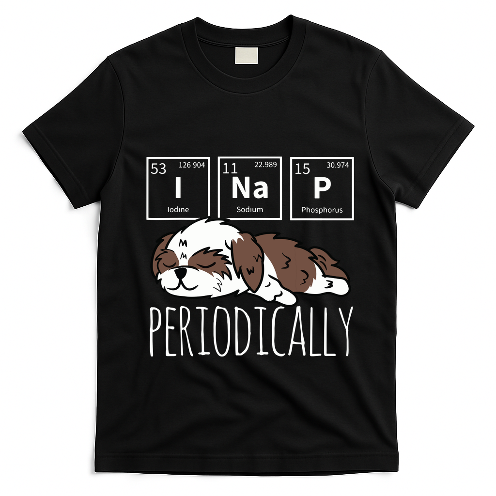 Funny Science I NAP Periodic Table Meme Meh Shih Tzu Dog T-Shirt - Black