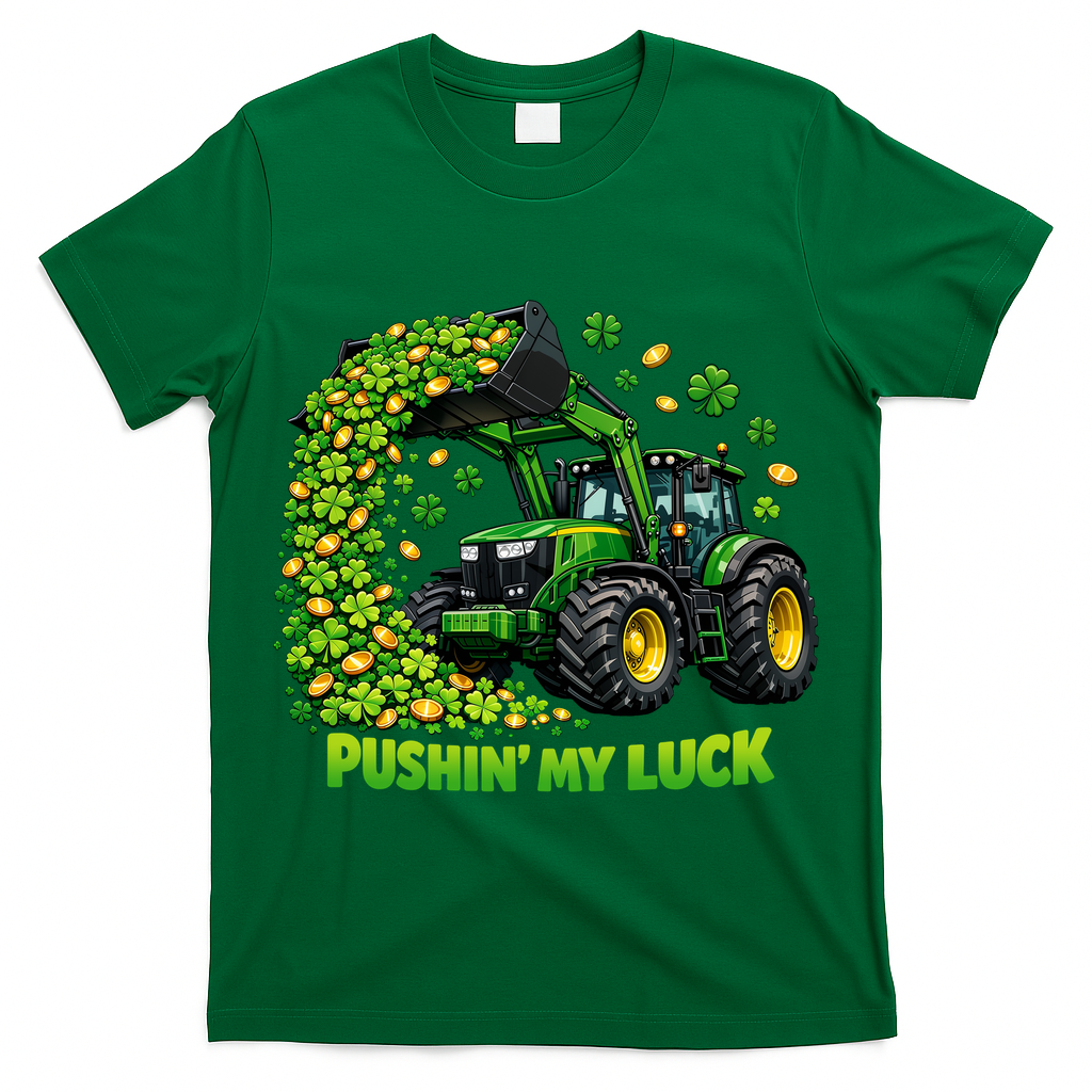 Funny St Patrick's Day Pushing My Luck Tractor T-Shirt