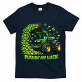 Funny St Patrick's Day Pushing My Luck Tractor T-Shirt