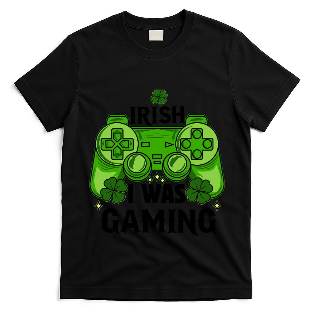 Funny St Patricks Day Irish I Was Gaming T-Shirt