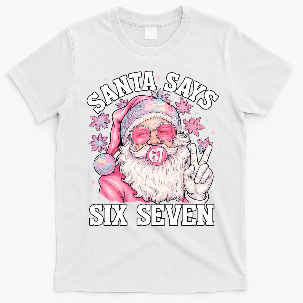 Funny Santa Says Six Seven Christmas 67 Meme Xmas T-Shirt - White