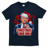 Funny Santa Trump Christmas Came Early 47th President Xmas T-Shirt - Navy Blue