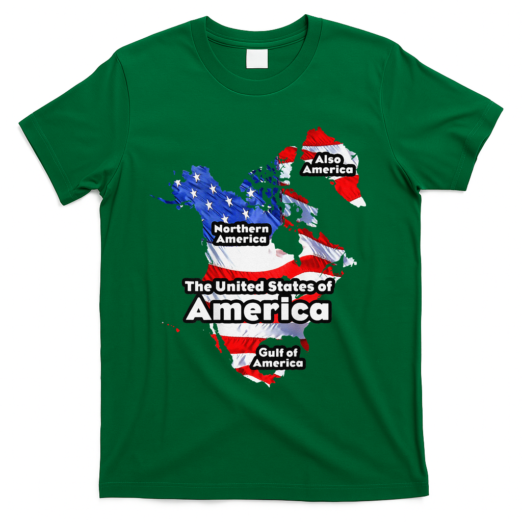 Funny Trump American Flag Canada Greenland Gulf Map On Back T-Shirt - Green