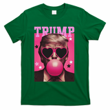 Funny Trump B.U.B.B.L.E Gum Sunglass Heart T-Shirt - Green