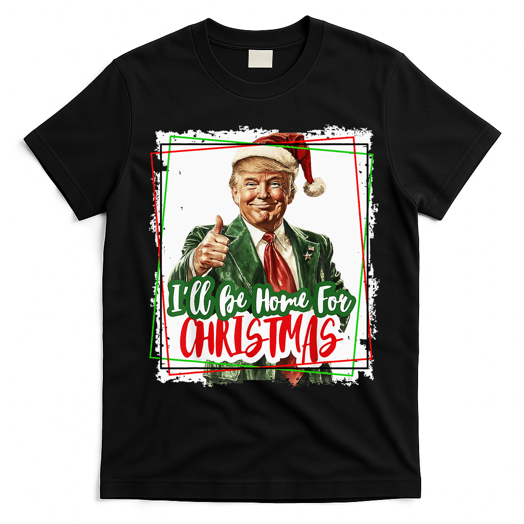 Funny Trump Daddys Home Christmas Again 2024 2028 T-Shirt - Black