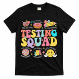 Funny Test Day Motivational Teacher Student Testing Squad T-Shirt - Black
