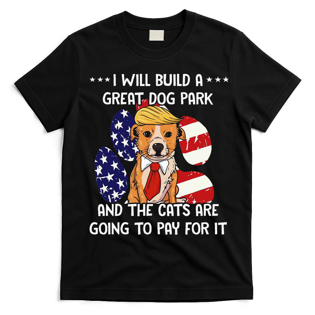 Funny Trump Dog T Build A Great Dog Park Political T-Shirt - Black