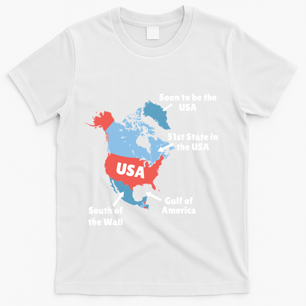 Funny Trump Map Of Usa Canada Greenland Gulf Of Mexico Hoodie T-Shirt - White