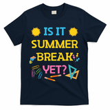 Funny Teacher Summer Break Spring Break Last Day Of School Gift T-Shirt - Navy