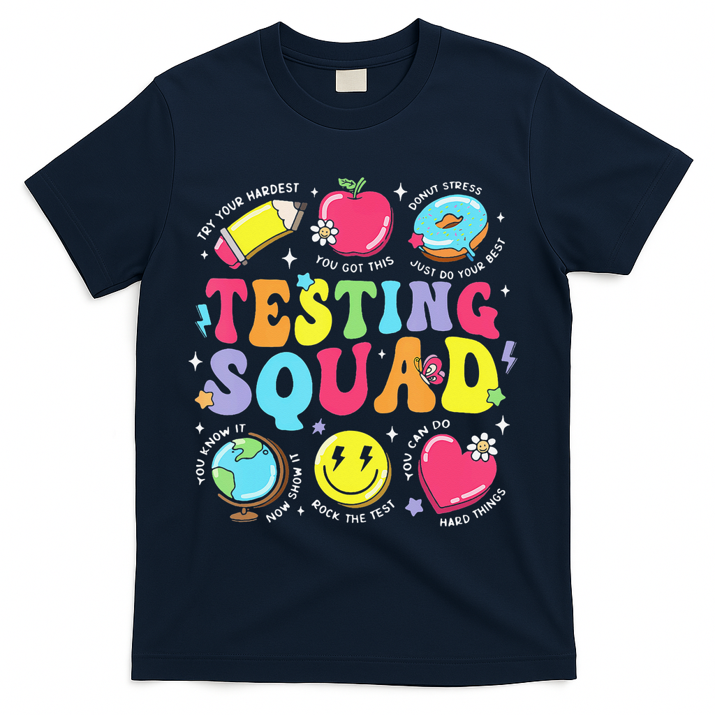 Funny Teacher Test Day Motivational Teacher Testing Squad T-Shirt - Navy