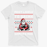 Funny Ugly Christmas Design Most Likely To Drink Santas Nog T-Shirt - White