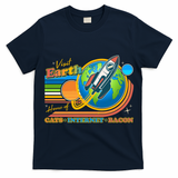 Visit Earth Home Of Cats Internet Bacon T-Shirt