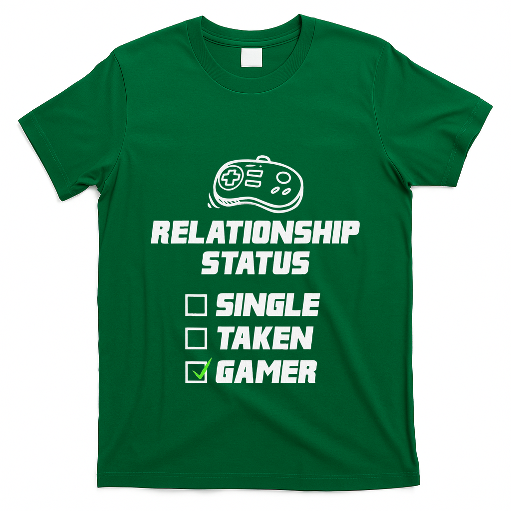 Funny Video Gamer Humor Relationship Status Single Taken T-Shirt