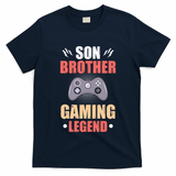 Funny Video Gamer Son Brother Gaming Legend T-Shirt