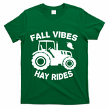 Fall Vibes Hay Rides Season T-Shirt - Green