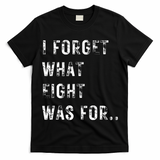Funny Violent I Forget What 8 Was For Kiss Off Femmes Fans T-Shirt