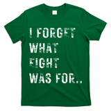 Funny Violent I Forget What 8 Was For Kiss Off Femmes Fans T-Shirt