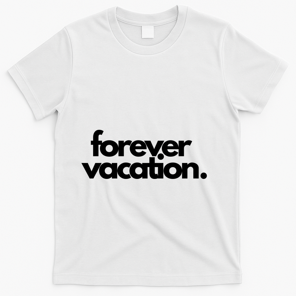Forever Vacation Summer Break T-Shirt - White