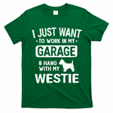 Funny Westie Dad Garage Hang With Gift T-Shirt - Irish Green