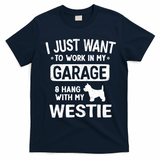 Funny Westie Dad Garage Hang With Gift T-Shirt - Navy Blue