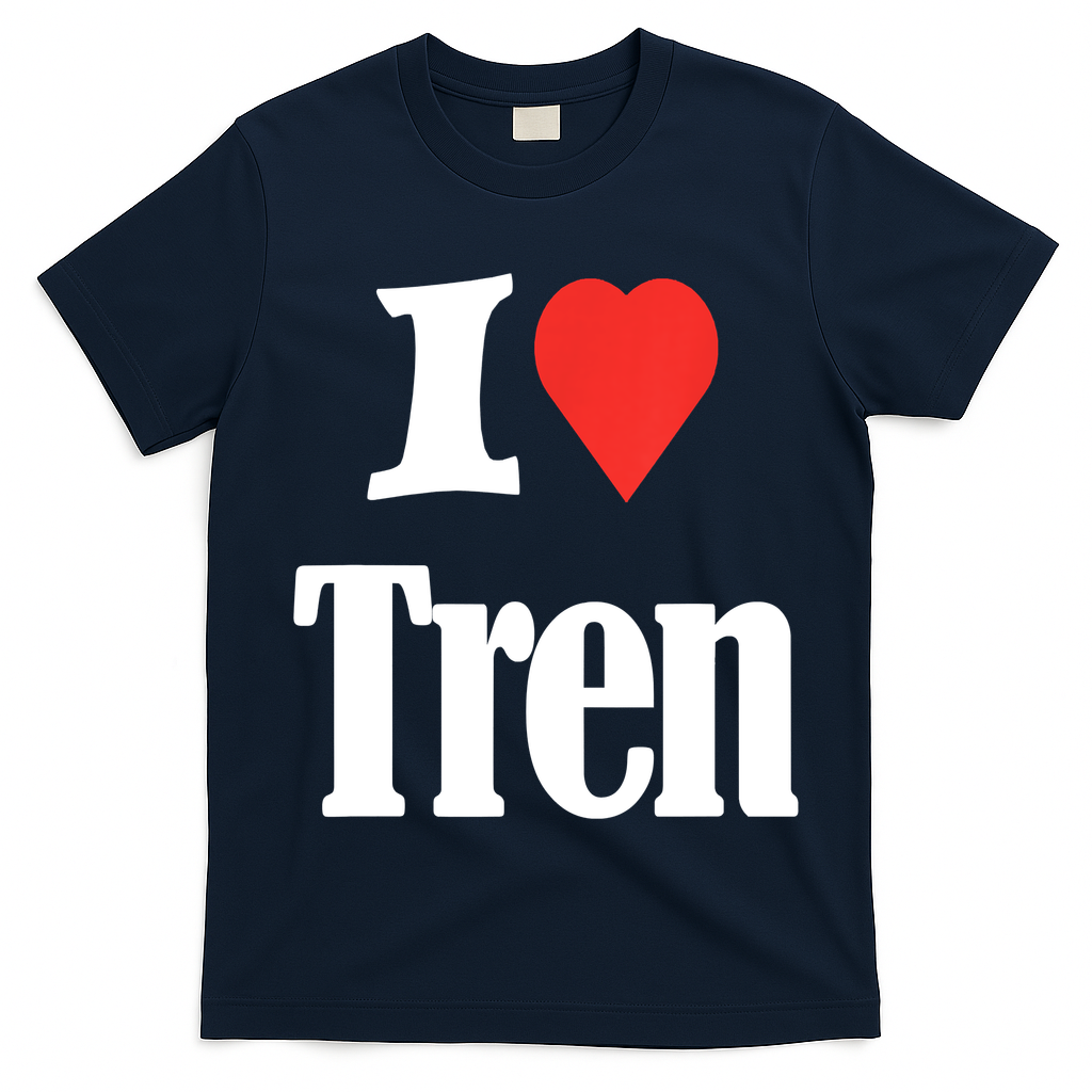 Funny Workout Quote, I Love Tren Design,Cool Bodybuilder T-Shirt