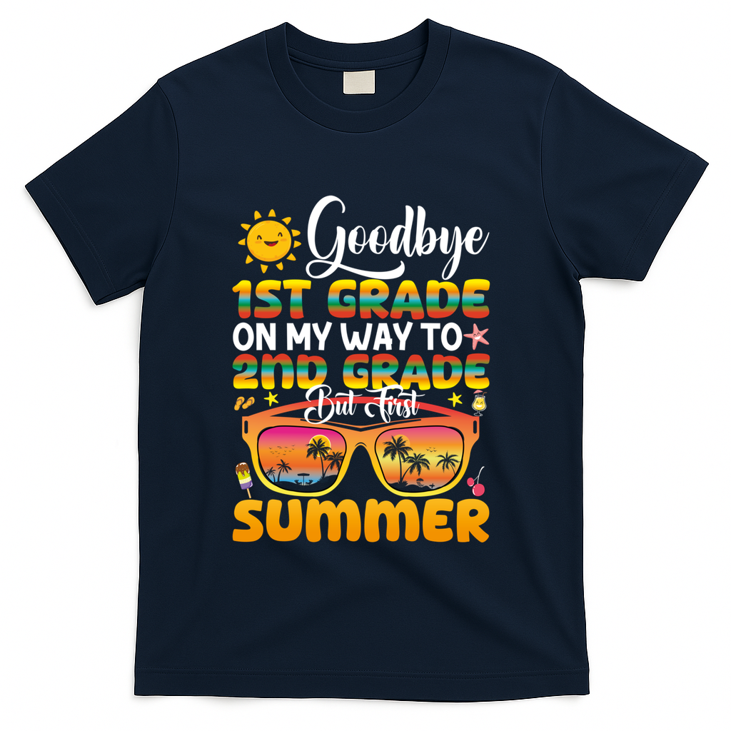 Goodbye 1st Grade Graduation To 2nd Grade Hello Summer Gift T-Shirt - Navy