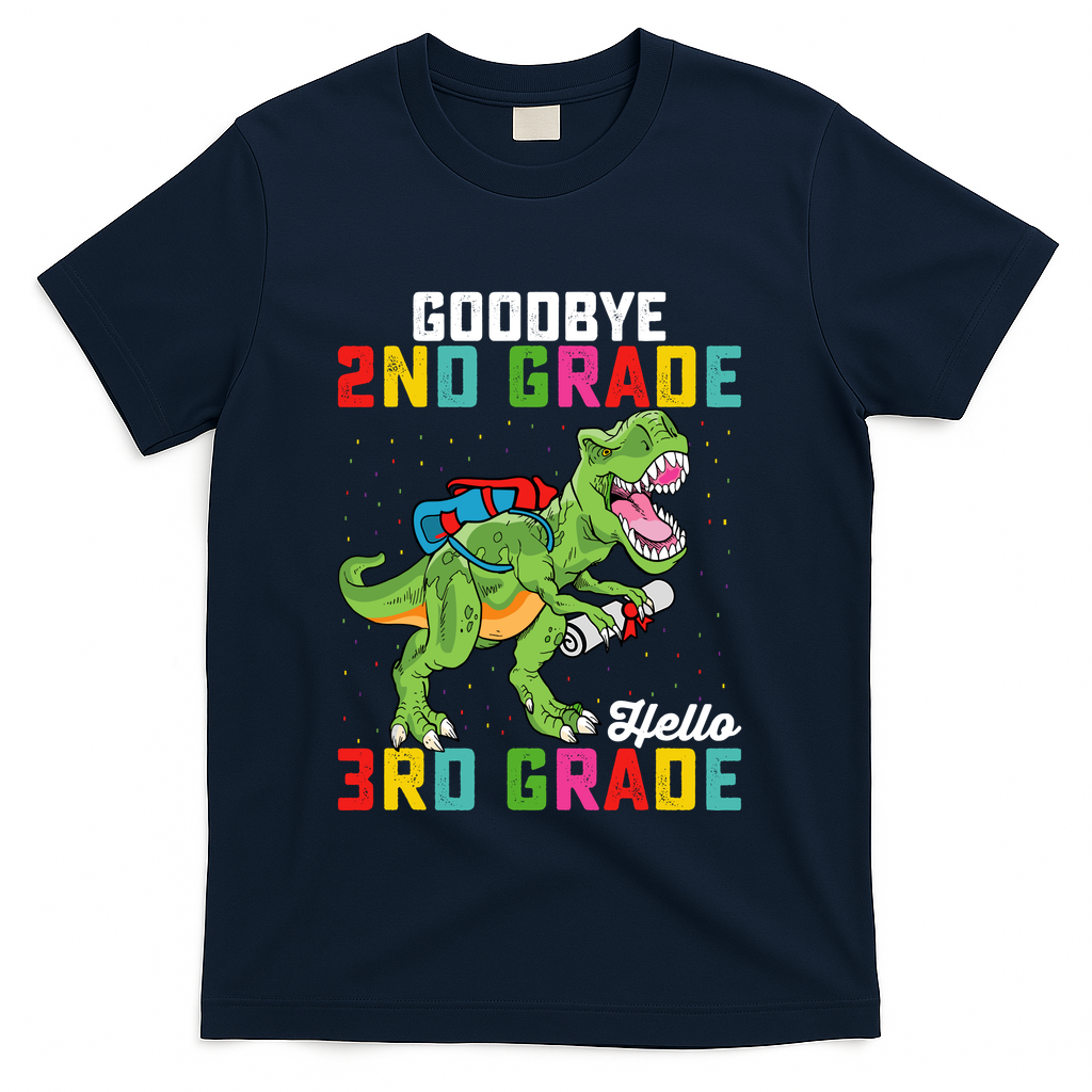 Goodbye 2nd Grade Hello 3rd Grade T Rex Last Day Of School T-Shirt - Navy