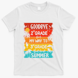 Goodbye 2nd Grade Hello Summer Last Day Of School Graduation T-Shirt - White