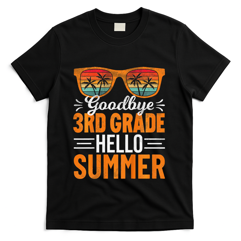 Goodbye 3rd Grade Hello Summer Third Grade T-Shirt - Black