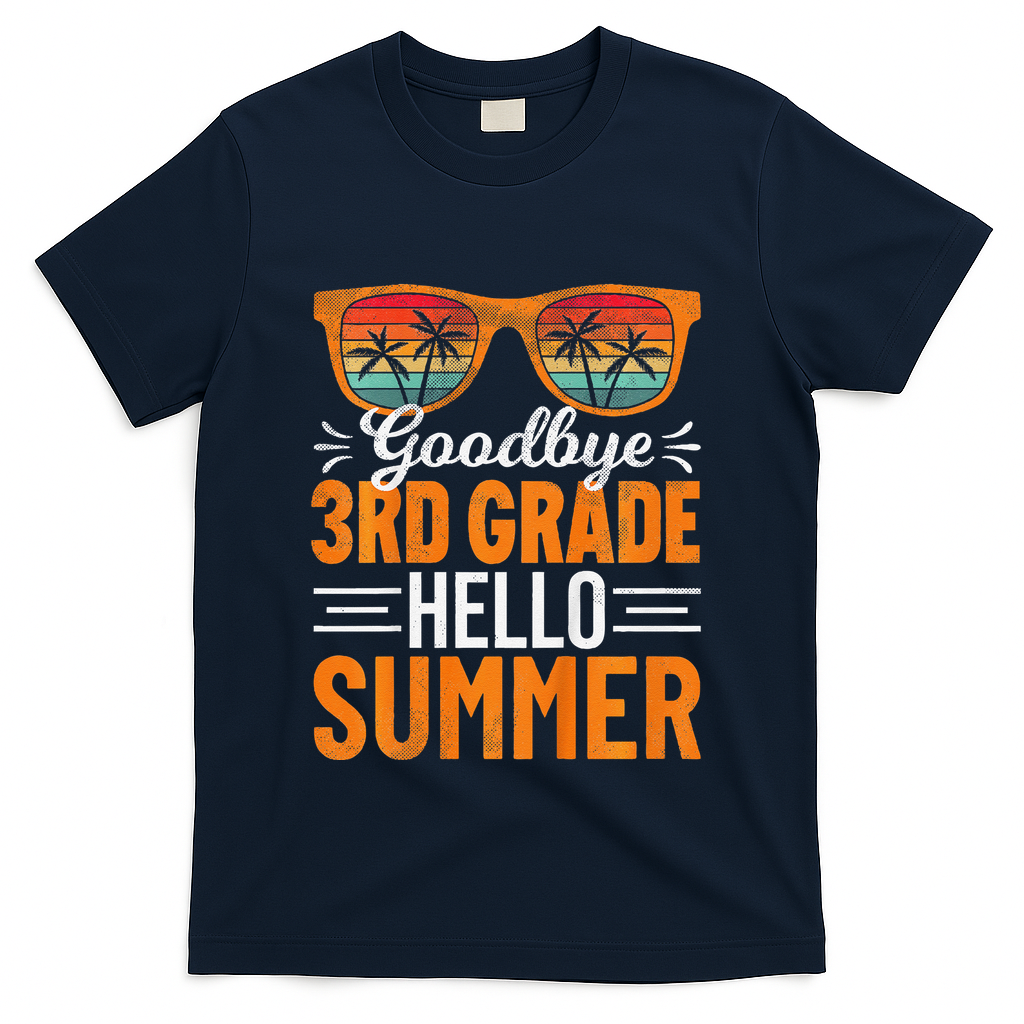 Goodbye 3rd Grade Hello Summer Third Grade T-Shirt - Navy