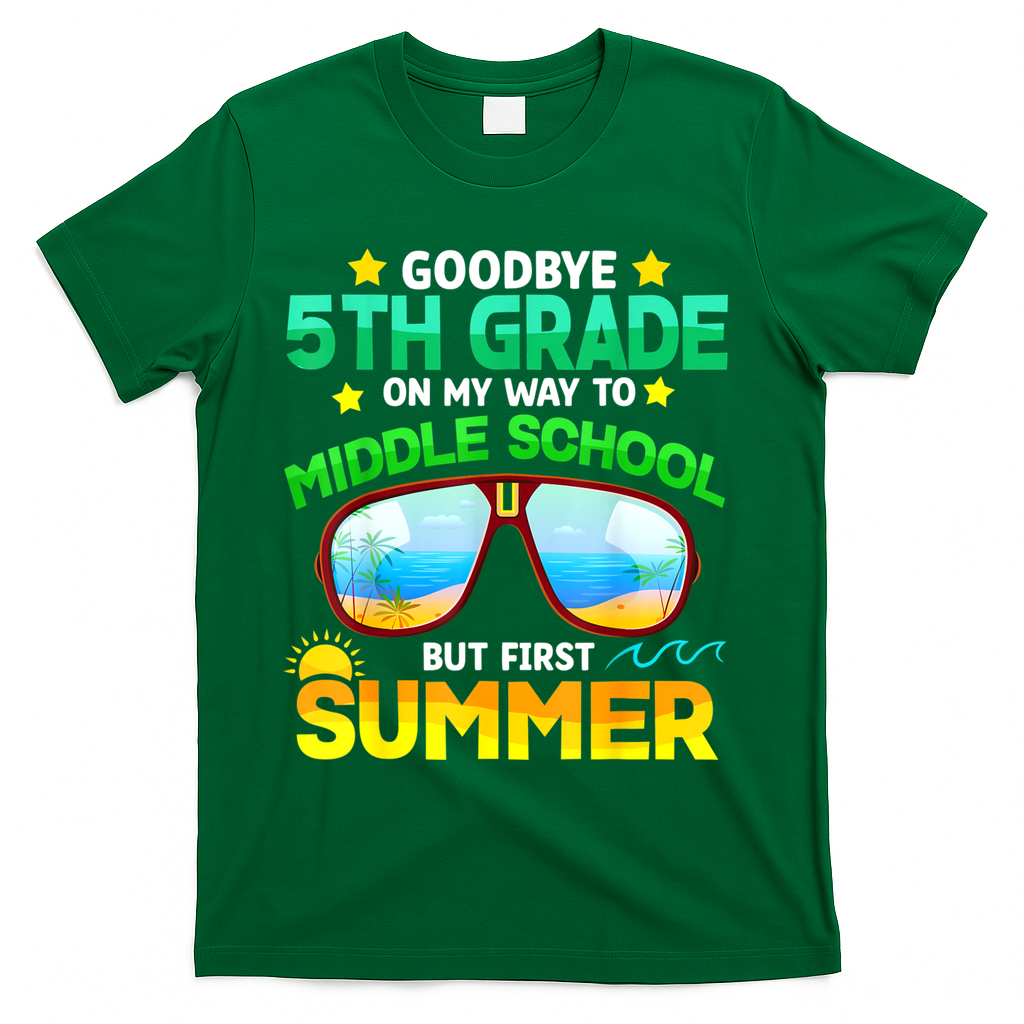 Goodbye 5th Grade Graduation To 6th Grade Hello Summer T-Shirt - Green