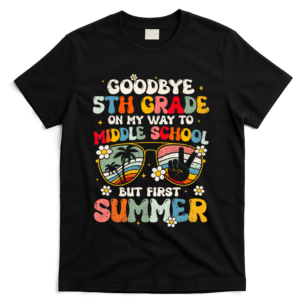 Goodbye 5th Grade Graduation To Middle school Hello Summer T-Shirt - Black