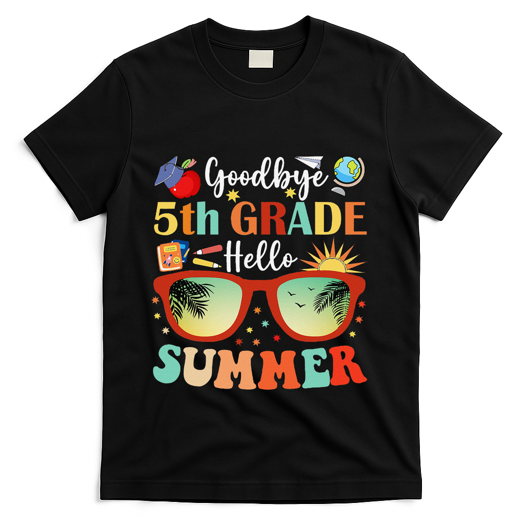 Goodbye 5th Grade Hello Summer Fifth Grade Student Teacher T-Shirt - Black