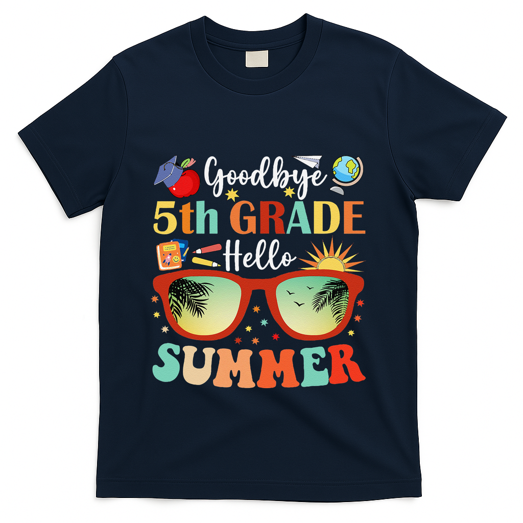 Goodbye 5th Grade Hello Summer Fifth Grade Student Teacher T-Shirt - Navy