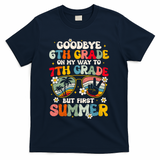 Goodbye 6th Grade Graduation To 7th Grade Hello Summer T-Shirt - Navy