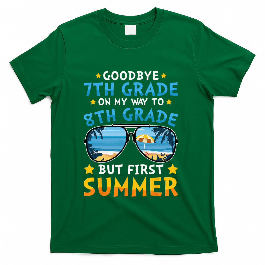 Goodbye 7th Grade Graduation To 8th Grade Hello Summer T-Shirt - Green