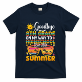 Goodbye 8th Grade Graduation To Highschool Hello Summer Gift T-Shirt - Navy
