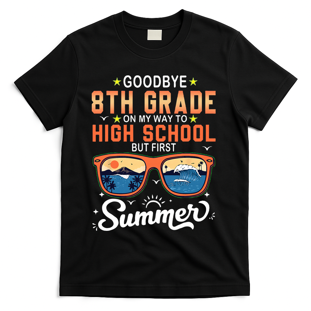 Goodbye 8th Grade Graduation To 9th Grade Hello Summer T-Shirt - Black