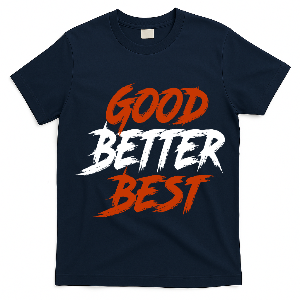 Good Better Best Bears Sports Football T-Shirt