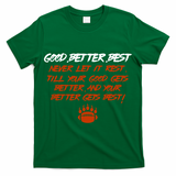 Good Better Best Bears Sports Football T-Shirt