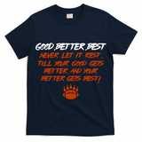 Good Better Best Bears Sports Football T-Shirt