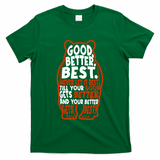 Good Better Best Bears Sports Football T-Shirt