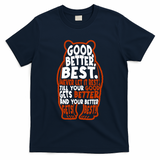 Good Better Best Bears Sports Football T-Shirt
