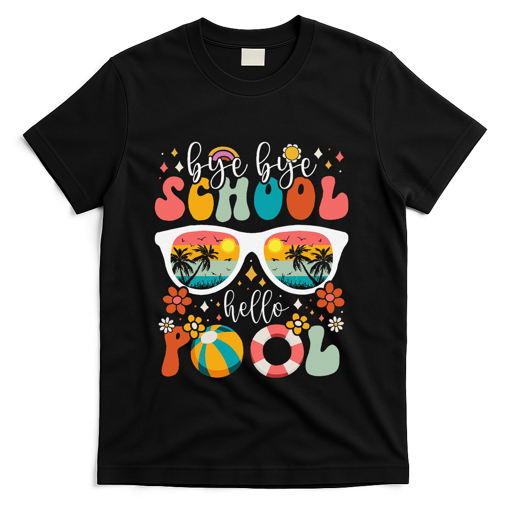 Groovy Bye Bye School Hello Pool Last Day Of School Summer T-Shirt - Black