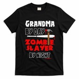 Grandma By Day Zombie Slayer By Night Halloween Costume T-Shirt - Black