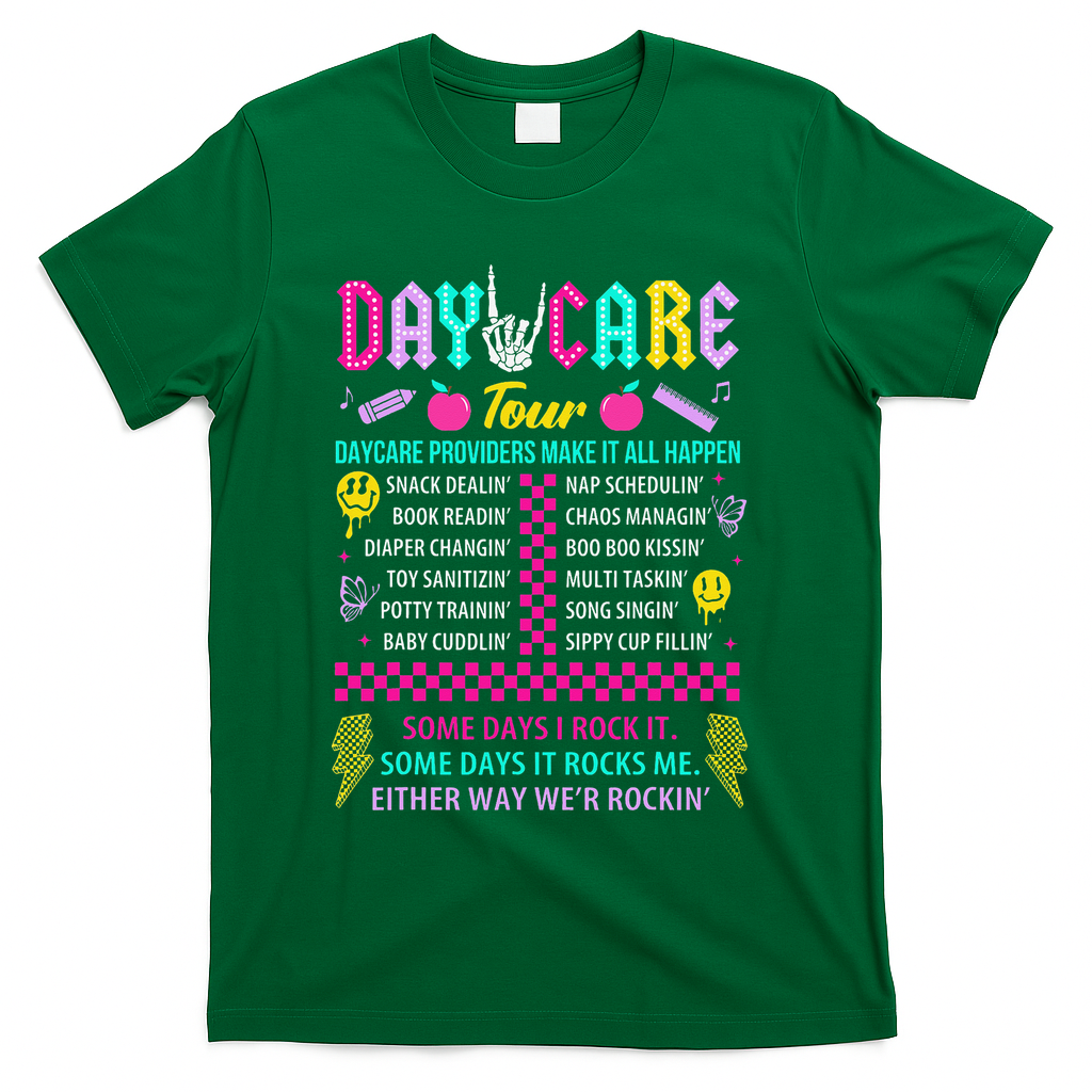 Groovy Day Care Some Days I Rock It Day Care Teacher Life T-Shirt - Green