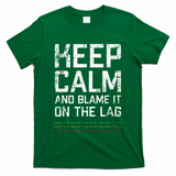 Gamer Duty call gaming legend of your gaming league  T-Shirt