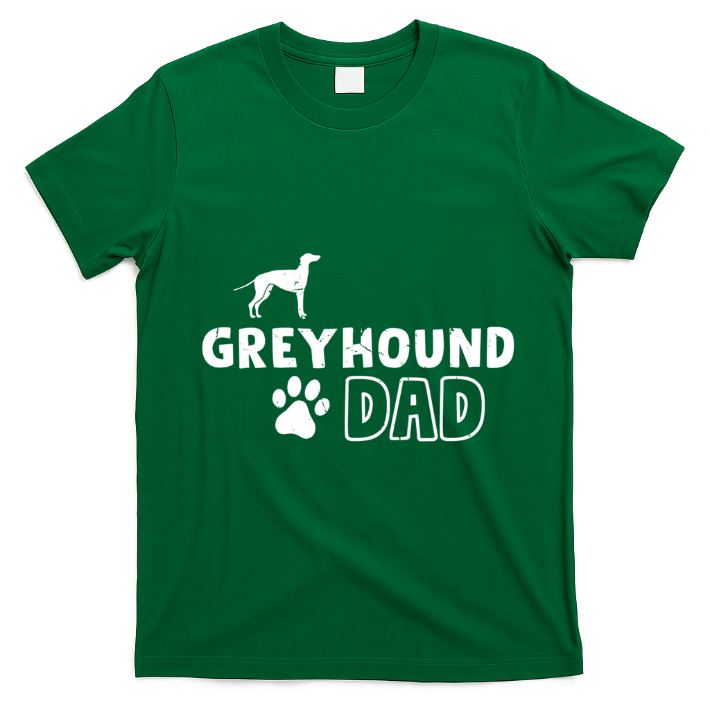 Greyhound Dad Funny Cute Dog Owner Adopt Rescue Fathers Day Gift T-Shirt - Irish Green
