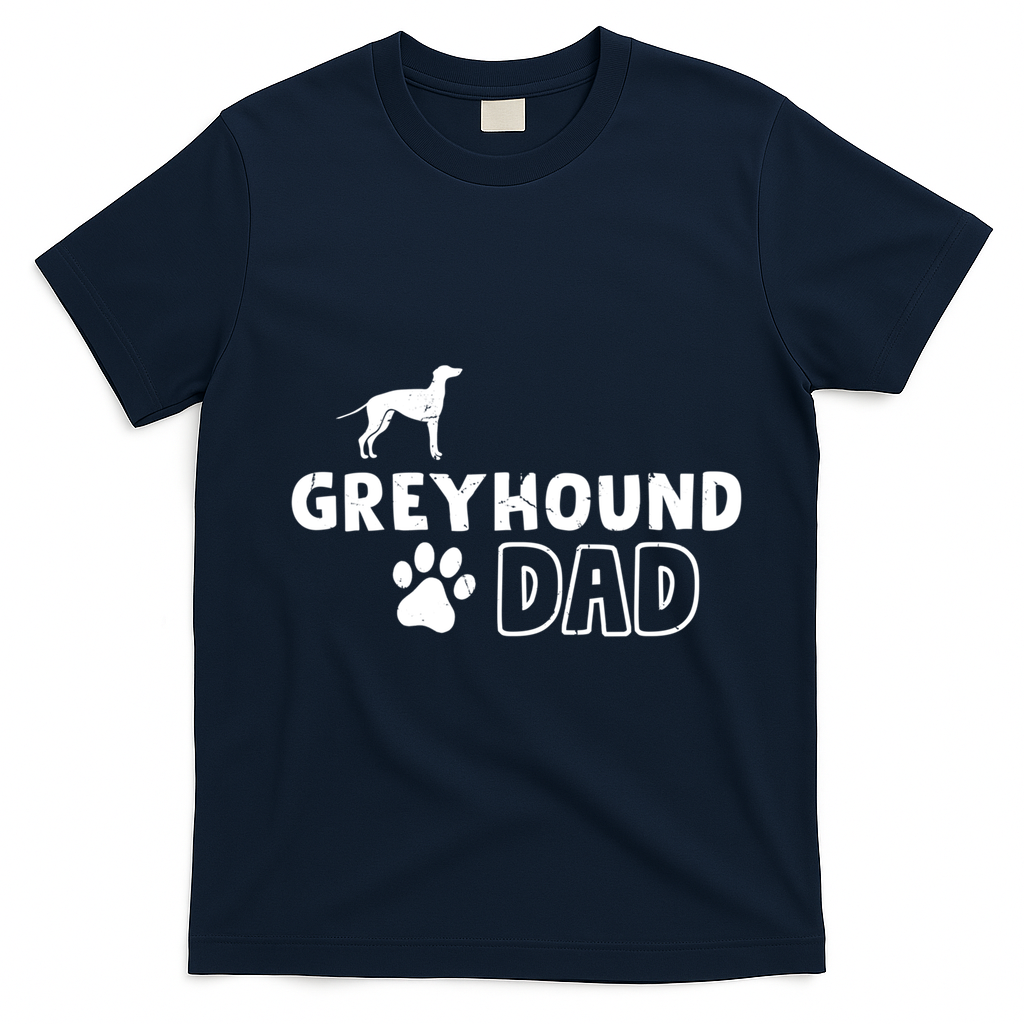 Greyhound Dad Funny Cute Dog Owner Adopt Rescue Fathers Day Gift T-Shirt - Navy Blue