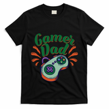 Gamer Dad Gaming Father FatherS Day Video Games Funny Gift T-Shirt